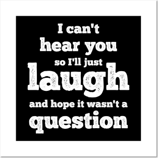 I can't hear you so I'll just laugh and hope it wasn't a question Posters and Art